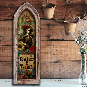 Cowboys and Tequila - 12"x36" Large Arch Artwork