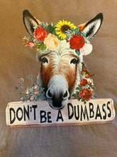 Don't be a Dumba** - Short Sleeve T Shirt