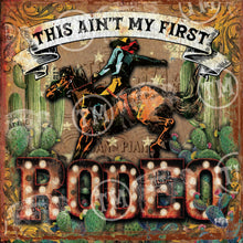 Ain't My First Rodeo Square Artwork