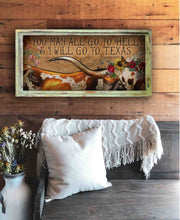 I Will Go to Texas - 18" x 36" Rectangle Artwork Large