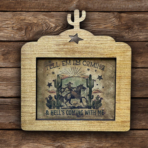 Hell's Coming - Mini Frame