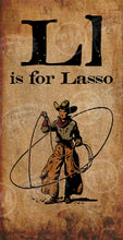 L is for Lasso - 18" x 36" Rectangle Artwork