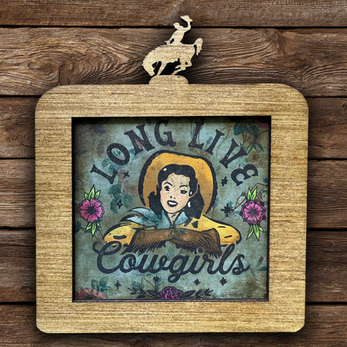 Long Live Cowgirls - Mini Frame
