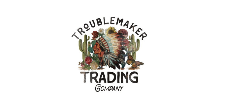 TroubleMaker Trading Company