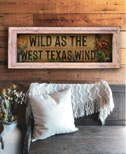 "Wild as the West Texas Wind" Cowboy - Small 11"x 28" Rectangle Artwork