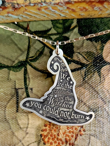 The Witches You Could Not Burn  - Sterling Silver Pendant Necklace