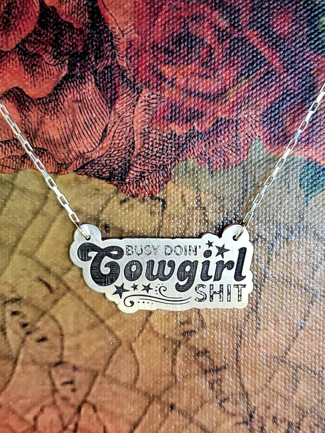 Cowgirl Shit - Sterling Silver Necklace