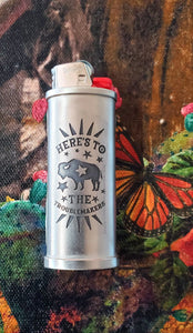 Silver Metal Bic Lighter Case "Here's to the Troublemakers"